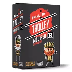 Trial by Trolley R Rated Modifier | Outlet