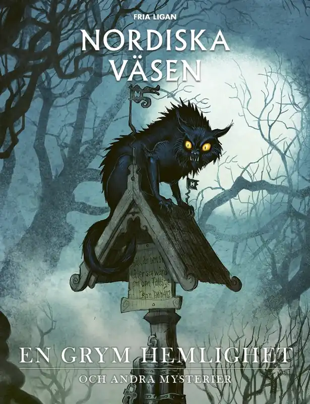 Direkt från fabriken - Nordiska väsen En grym hemlighet och andra mysterier