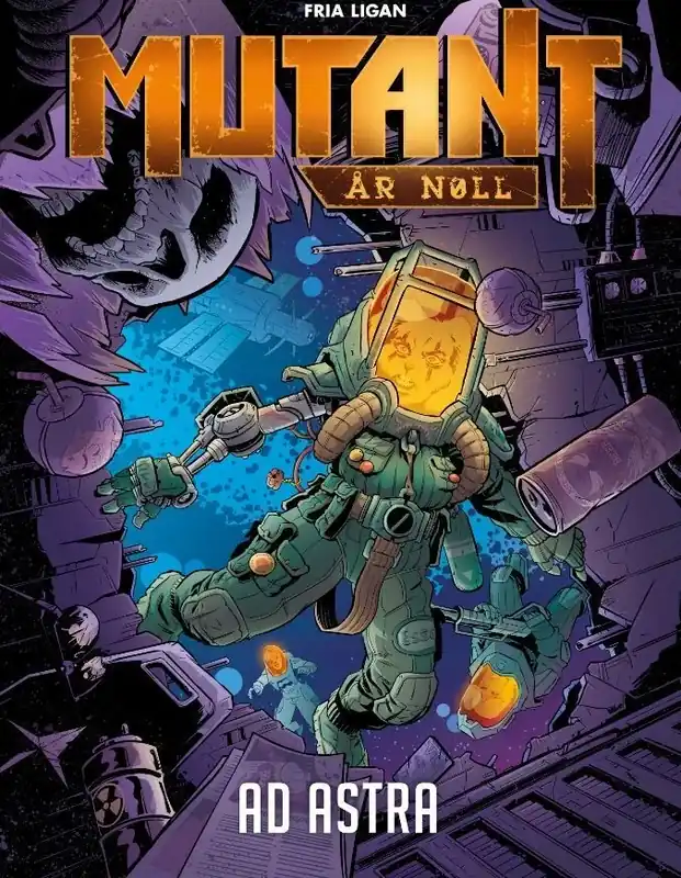 Mycket efterfrågad - Mutant År Noll Ad Astra