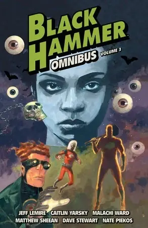 Black Hammer Omnibus Volume 3 | Toppkvalitet