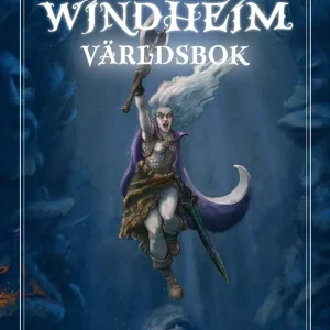 Windheim Varldsbok Ett Tredjepartssupplement Till Drakar Och Demoner - Finns att beställa