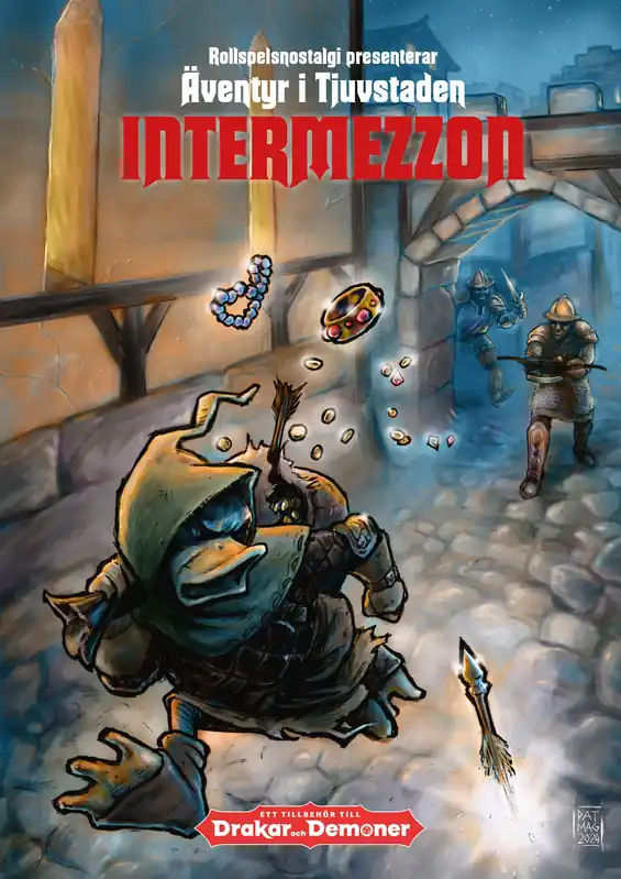 Skynda dig - Intermezzon I Tjuvstaden Ett Tredjepartssupplement Till Drakar Och Demoner