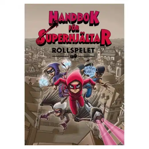 Topprodukt - Handbok För Superhjältar - Rollspelet