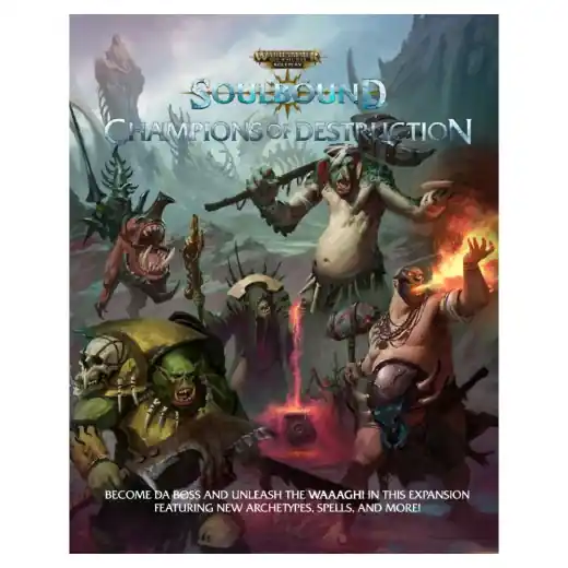 Warhammer Age of Sigmar Soulbound - Champions of Destruction - Direkt från fabriken