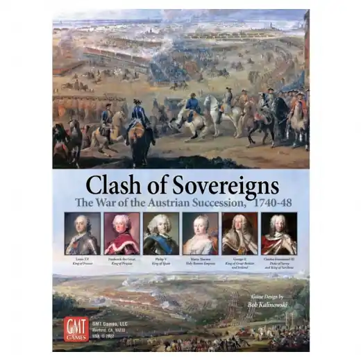 Clash of Sovereigns The War of the Austrian Succession, 1740-48 - Missa inte