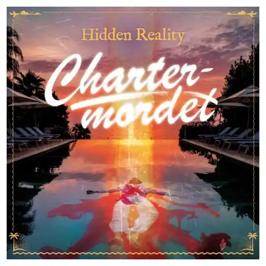Kundfavorit - Hidden Reality Chartermordet