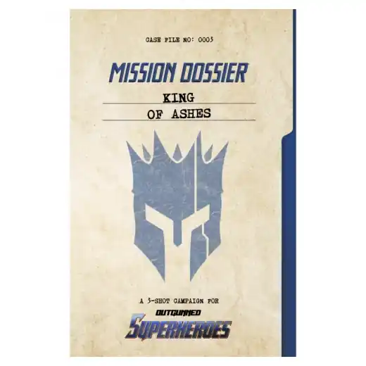 Outgunned RPG Superheroes - King of Ashes - Reapris
