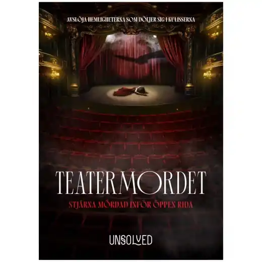 Unsolved Mysteries - Teatermordet | Tillverkarpris