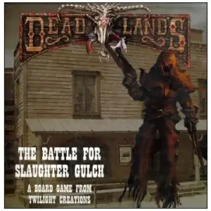 Missa inte | Deadlands - The Battle for Slaughter Gulch