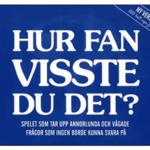 Riktigt fynd - Hur fan visste du det? - Ny version med nya frågor