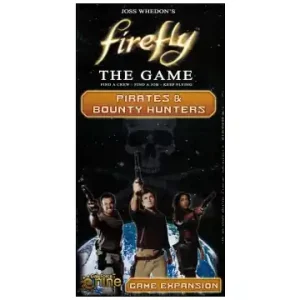 Nyhet hos oss | Firefly The Game - Pirates & Bounty Hunters (Exp.)