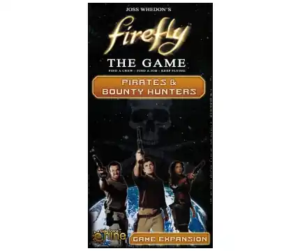 Nyhet hos oss | Firefly The Game - Pirates & Bounty Hunters (Exp.)