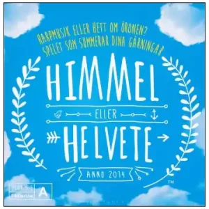 Himmel eller Helvete - Hög kvalitet