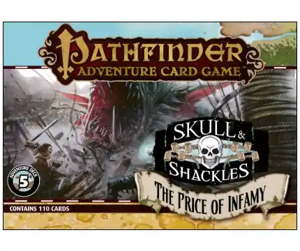 Pathfinder Adventure Card Game Skull & Shackles Adventure Deck 5 - The Price of Infamy (Exp.) - Skynda dig