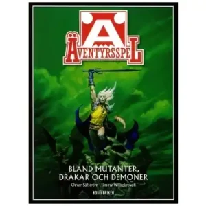 Äventyrsspel - Bland Mutanter, Drakar och Demoner (Bok) | Reapris