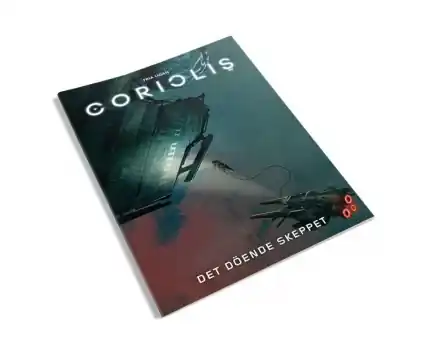 Snart slut - Coriolis Det döende skeppet (Exp.)