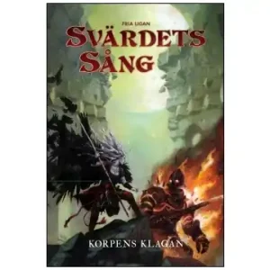 Svärdets Sång Korpens klagan - Kampanjbok | Kan beställas