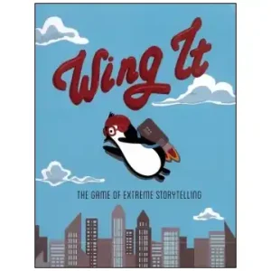 Wing It The Game of Extreme Storytelling - Hög kvalitet