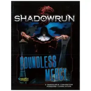 Slutrea | Shadowrun RPG Boundless Mercy