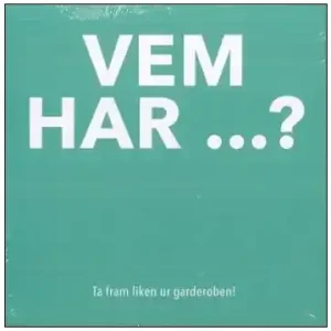 Vem har...? - Mycket uppskattad