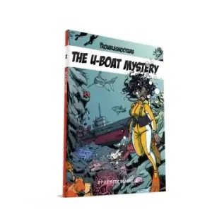 The Troubleshooters The U-Boat Mystery - Scenario Book | Slutrea