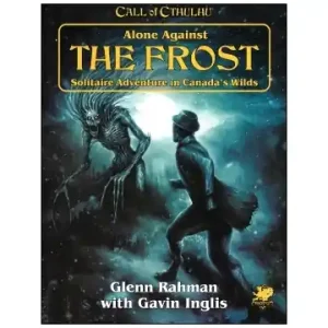 Call of Cthulhu Alone Against the Frost (RPG) - Så länge lagret räcker
