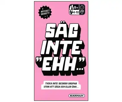 Kanonpris - Säg Inte "Ehh"...
