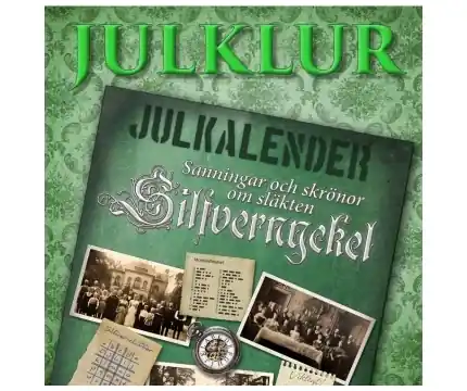 Inlåst Julkalender - Sanningar och Skrönor om Släkten Silvfernyckel | Så länge lagret räcker