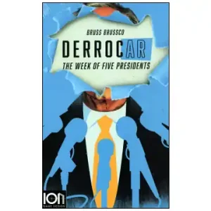 DerrocAr The Week of Five Presidents | Kampanj