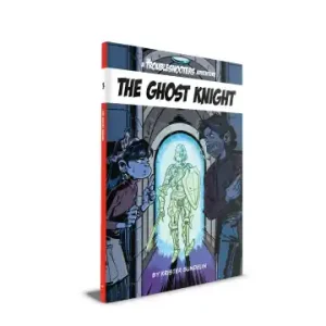 The Troubleshooters The Ghost Knight - Scenario Book | Finns tillgänglig