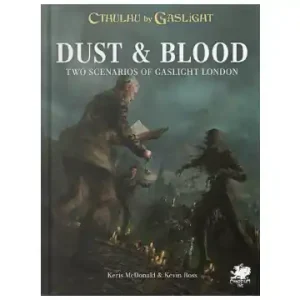 Nedsatt pris - Cthulhu by Gaslight Dust & Blood - Two Scenarios of Gaslight London (RPG)