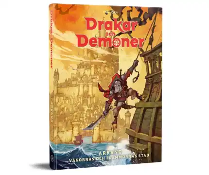 Nyinkommet - Drakar och Demoner Arkand - Vågornas och Flammornas Stad (Exp.)